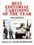 BEST EDITORIAL CARTOONS OF THE YEAR - 1994 Edition