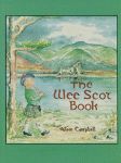 WEE SCOT BOOK, THE:  Scottish Poems and Stories