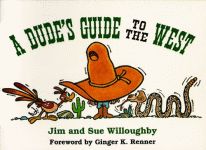 DUDE'S GUIDE TO THE WEST, A