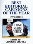 BEST EDITORIAL CARTOONS OF THE YEAR - 1997 Edition
