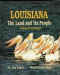 LOUISIANA: THE LAND AND ITS PEOPLE