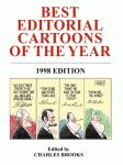 BEST EDITORIAL CARTOONS OF THE YEAR - 1998 Edition
