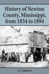 HISTORY OF NEWTON COUNTY FROM 1834-1894