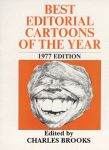 BEST EDITORIAL CARTOONS OF THE YEAR - 1977 Edition