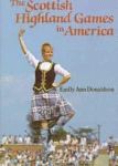 SCOTTISH HIGHLAND GAMES IN AMERICA, THE