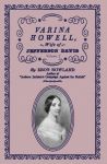VARINA HOWELL:  Wife of Jefferson Davis Volume II