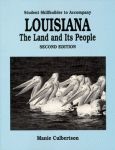 LOUISIANA: THE LAND AND ITS PEOPLE (STUDENT SKILLBUILDER)