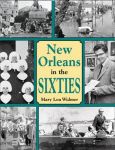 NEW ORLEANS IN THE SIXTIES  Paperback Edition