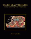 MARDI GRAS TREASURES: Float Designs of the Golden Age