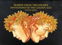 MARDI GRAS TREASURES: Invitations of the Golden Age Notecards