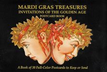 MARDI GRAS TREASURES: Invitations of the Golden Age Postcard Book