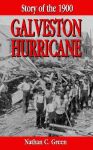 STORY OF THE 1900 GALVESTON HURRICANE