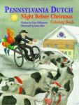 PENNSYLVANIA DUTCH NIGHT BEFORE CHRISTMAS COLORING BOOK