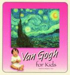 VAN GOGH FOR KIDS  2nd Edition