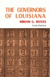 GOVERNORS OF LOUISIANA - 6th Edition