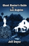 GHOST HUNTER'S GUIDE TO LOS ANGELES
