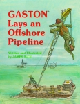 GASTON LAYS AN OFFSHORE PIPELINE