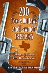 200 TEXAS OUTLAWS AND LAWMEN1835-1935epub Edition