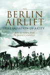 BERLIN AIRLIFTThe Salvation of a City
