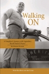 WALKING ON  A Daughter's Journey with Legendary Sheriff Buford Pusser  paperback edition