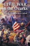 CIVIL WAR IN THE OZARKS Revised Editionepub Edition