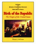 BIRTH OF THE REPUBLIC   The Origin of the United States