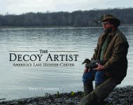 DECOY ARTIST, THEAmerica's Last Hunter-Carver