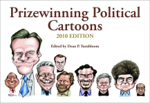 PRIZEWINNING POLITICAL CARTOONS  2010 Edition