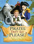 PIRATES DON'T SAY PLEASE!